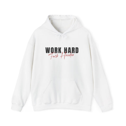 Work Hard Hooded Sweatshirt